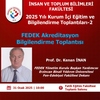 Kurum İçi Eğitim ve Bilgilendirme Toplantılarının İkincisi 31 Ocak'ta Gerçekleştirilecek (FEDEK- Akreditasyon Bilgilendirme)