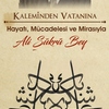 Kaleminden Vatanına Hayatı, Mücadelesi ve Mirasıyla Ali Şükrü Bey Sempozyumu
